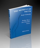 The Moment of Truth Jazz Ensemble sheet music cover